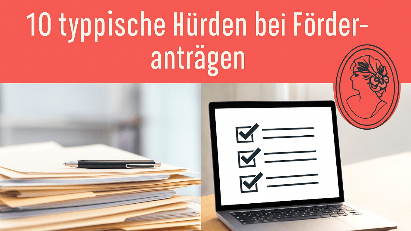 10 typische Hürden bei Förderanträgen